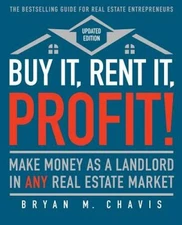 Buy It, Rent It, Profit! (Updated Edition): Make Money as a Landlord in A - GOOD