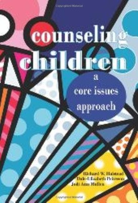 Counseling Children: A Core Issues Approach - Paperback - GOOD