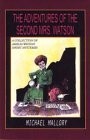 The Adventures of the Second Mrs. Watson