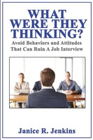 Janice R. Jenkins | What Were They Thinking? Avoid Behaviors And Attitudes...