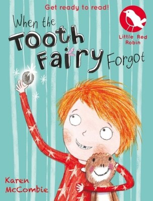 When the Tooth Fairy Forgot By Karen McCombie Get Ready to Read Book NEW age 5-7