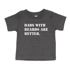 Dads with beards are better Toddler Kids Youth Tee T-shirt Funny cool dad Father