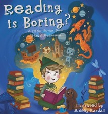 Reading Is Boring?: A Little Thomas Book by Steve Aversano Hardcover Book