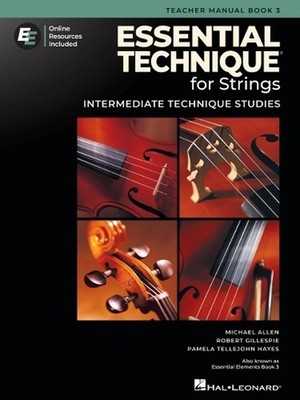 Essential Technique for Strings - Teacher Manual 3: With Online Resources by Rob