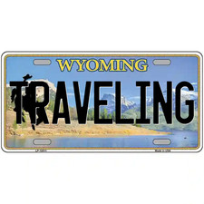 Traveling Wyoming Metal Sign