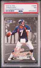 1999 Fleer Ultra Platinum Medallion #190P John Elway 46/99 PSA 7 Near Mint