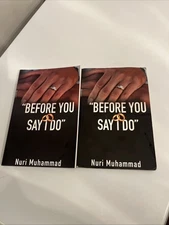 BEFORE YOU SAY I DO By Nuri Muhammad  (2)