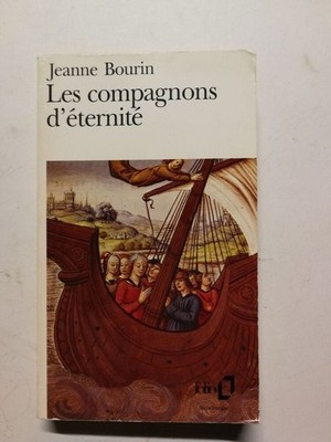 Les compagnons d'éternité | Jeanne Bourin | Gallimard | Bon état