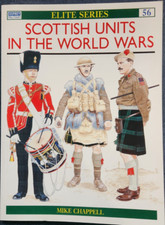 Osprey Elite Series 56: Scottish Units in the World Wars by Mike Chappell