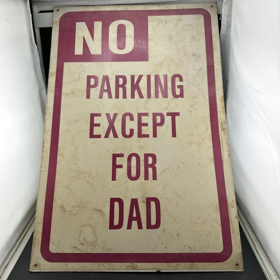 没有停车,除了爸爸 18x12 金属标志 📦 — 第 3/4 张图片