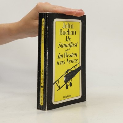 Mr. Standfast oder im Westen was Neues  |  John Buchan