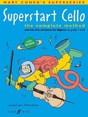 Superstart Cello : The Complete Method (Essential Skills And Pieces For Beginner To Grade 1 Level) Mary Cohen - Image 2