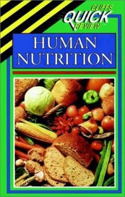 Human Nutrition (Cliffs Quick Review) by Bernard A. Marcus