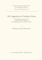Wolfgang Frey (U. A.) | Die Vegetation Im Vorderen Orient | Taschenbuch