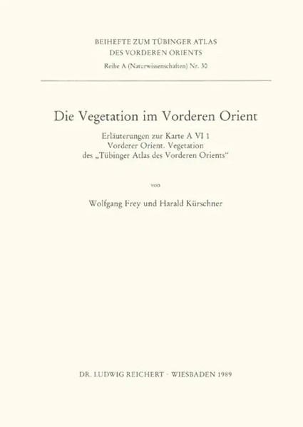 Wolfgang Frey (U. A.) | Die Vegetation Im Vorderen Orient | Taschenbuch-image