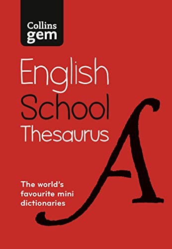 Gem School Thesaurus: Trusted support for learning,... - Collins Dictionaries