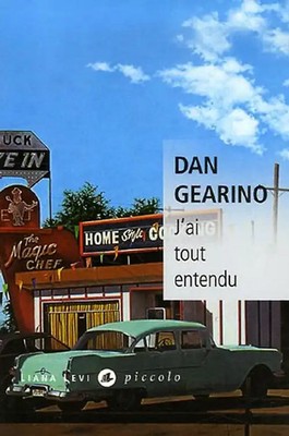 J'ai tout entendu - Gearino, Dan