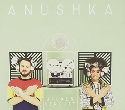Anushka - Broken Circuit - Anushka CD VQVG The Cheap Fast Free Post