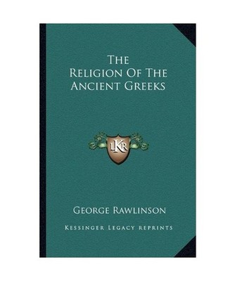 The Religion of the Ancient Greeks, George Rawlinson