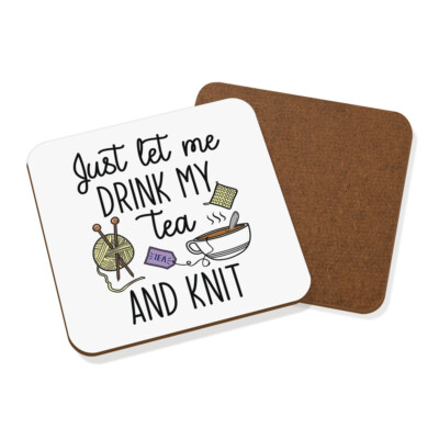 Just Let Me Drink My Tea And Knit Untersetzer Getränkematte Lustig Stricken Introvertiert