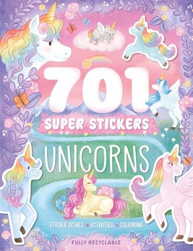 701 Super Stickers Unicorns : Sticker Scenes, Activities And Colouring, Plus Over 700 Stickers! Igloo Books Ltd - Image 4