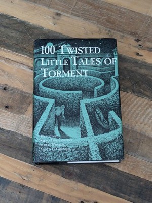 100 Twisted Little Tales of Torment - Vintage Hardcover w/ DJ Horror Anthology