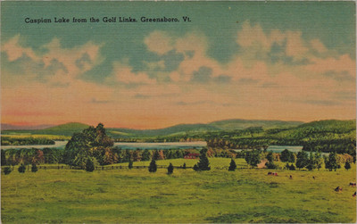 Caspian Lake From the Golf Links Pastoral Scene Greensboro VT Souvenir Postcard