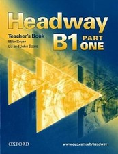 Headway B1 Part 1. Teacher's Book Soars