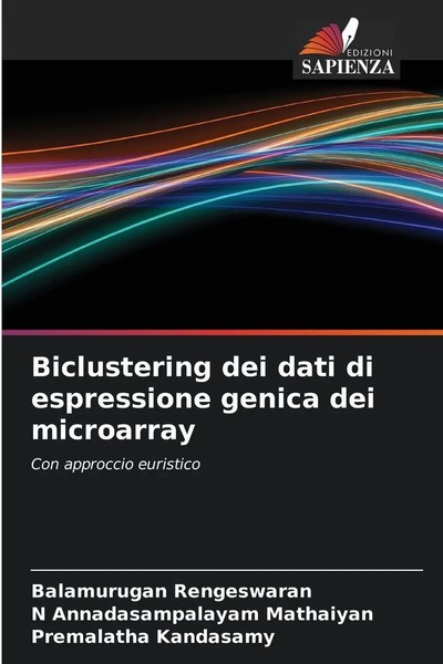 Balamurugan Rengeswaran (U. A.) | Biclustering Dei Dati Di Espressione Genica...-image