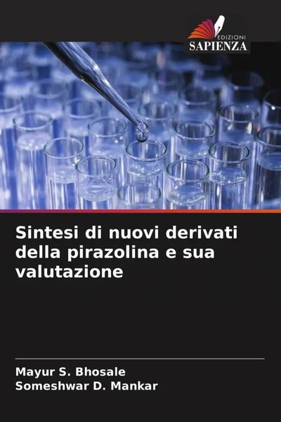 Mayur S. Bhosale (U. A.) | Sintesi Di Nuovi Derivati Della Pirazolina E Sua...-image