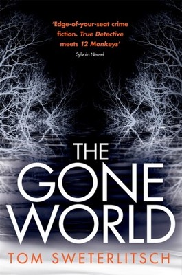 GONE WORLD by Tom Sweterlitsch Paperback Self Help Business