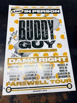 Buddy Guy SIGNED Autograph 12X18 Tour Poster PRINT Damn Right Farewell Tour 2023