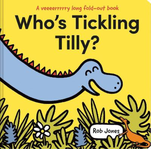 Rob Jones Who's Tickling Tilly? (Copertina rigida) VERY long fold-out book
