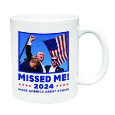 You Missed! Trump 2024 White Coffee Mug 11oz 15oz Donald Trump Coffee Mug MAGA