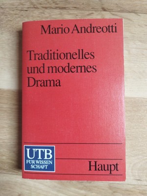 Mario Andreotti: Traditionelles und modernes Drama, UTB