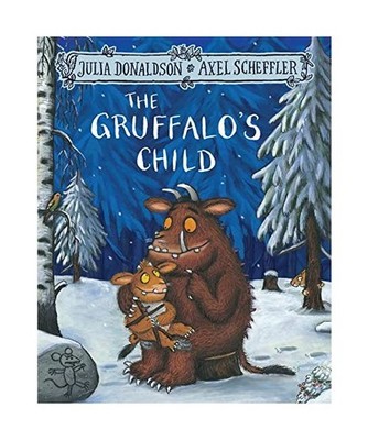 The Gruffalo's Child, Julia Donaldson