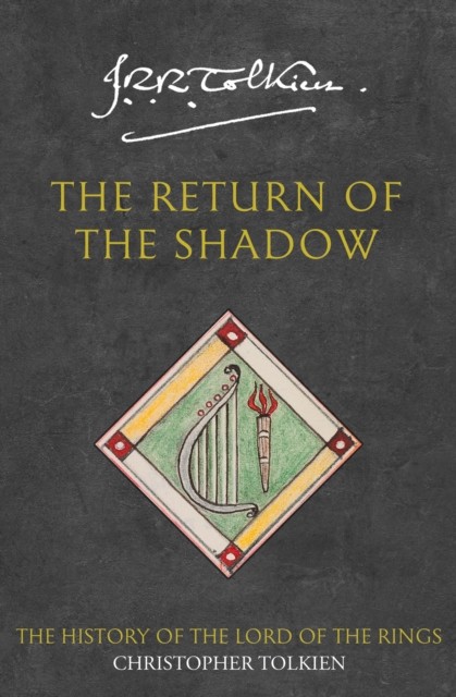 The Return of the Shadow by Christopher Tolkien (Paperback Book)