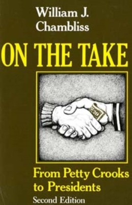 On the Take Second Edition by William J. Chambliss PAPERBACK 9780253202987