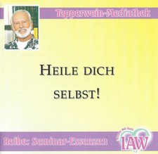 Heile Dich selbst! - Live Seminar Essenzen Audio Hörbuch | Kurt Tepperwein [CD]