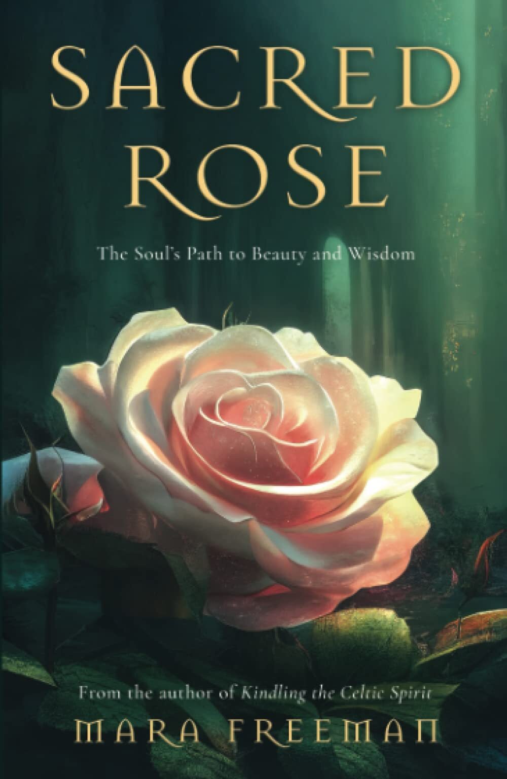 Mara Freeman Sacred Rose (Tascabile)