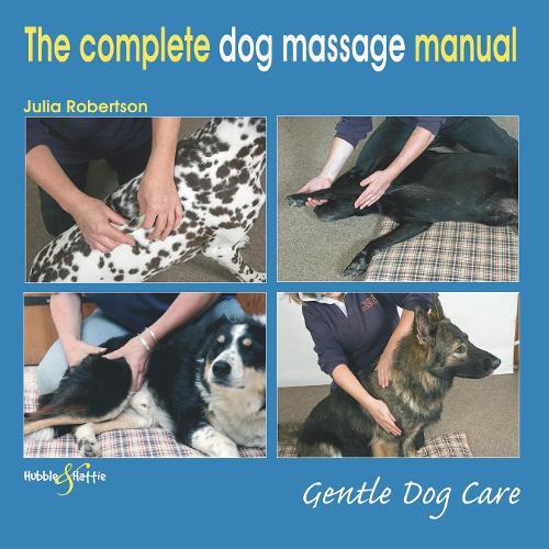 Thumbnail - Julia Robertson The Complete Dog Massage Manual (taschenbuch)