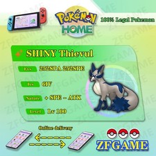 6IV SHINY Thievul EVS POKEMON HOME Champions Online delivery