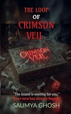 The Loop of Crimson Veil: "Some games never end-because they never let you go." 
