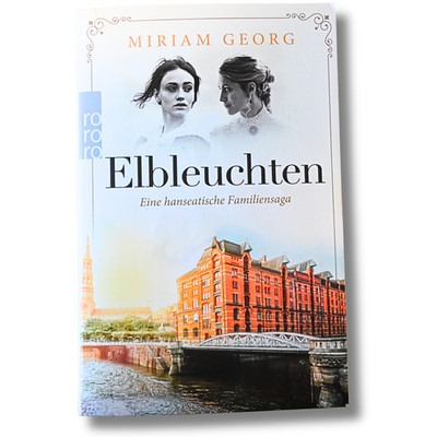 Elbleuchten: Eine hanseatische Familiensaga  - Miriam Georg Belletristik Buch