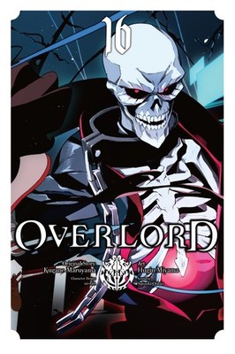 Overlord, Vol. 16 (manga) (Volume 16) (Overlord Manga, 16)