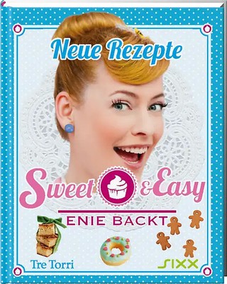 Sweet & Easy - Enie backt