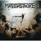 Sleep by Masterstroke (CD, Jan-2008, Dynamic Arts Records)
