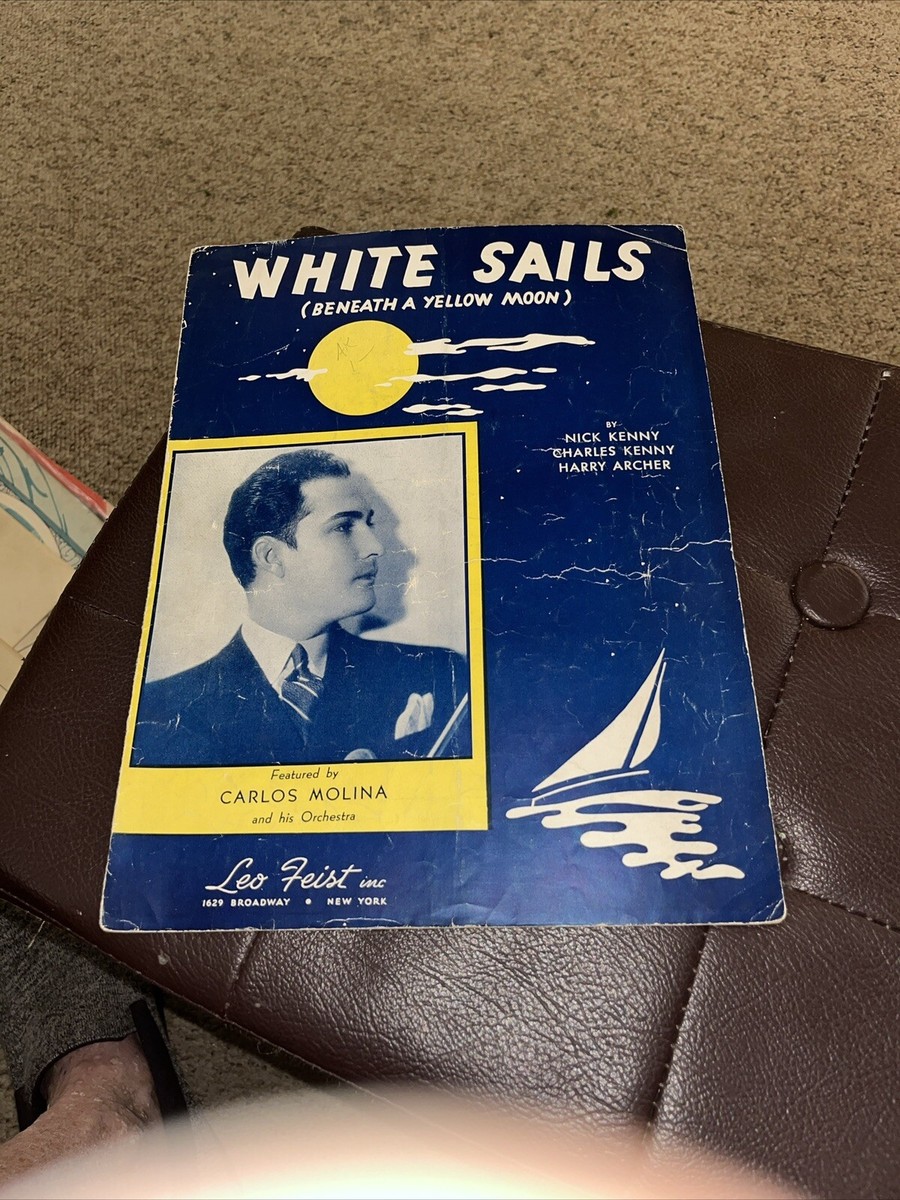 Vintage 1939 White Sails (Beneath A Yellow Moon) Sheet Music Nick