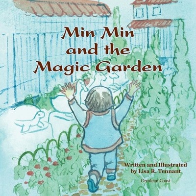 Min Min and the Magic Garden by Lisa R. Tennant (English) Paperback Book
