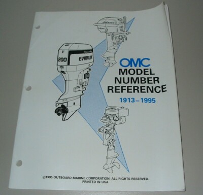 OMC Model Year Guide Outboard Marine 1913 - 1995 Nummern Referenz Buch 1995!